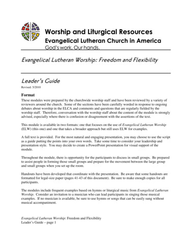 Evangelical Lutheran Worship: Freedom And Flexibility .
