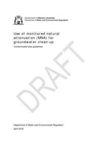 Use Of Monitored Natural Attenuation (MNA) For Groundwater Clean-up