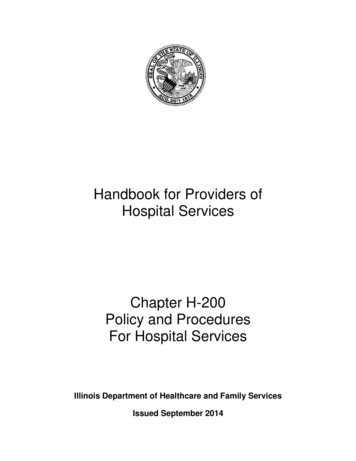 Handbook For Providers Of Hospital Services Chapter H-200 . - Illinois