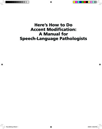 Here’s How To Do Accent Modification: A Manual For Speech .