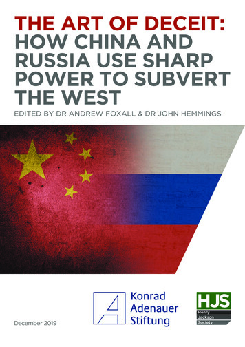 THE ART OF DECEIT: HOW CHINA AND RUSSIA USE 