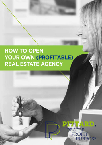 HOW TO OPEN YOUR OWN (PROFITABLE) REAL ESTATE 
