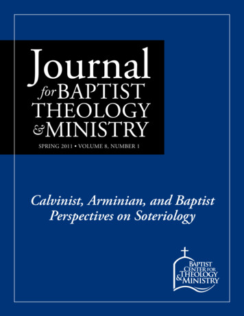 Calvinist, Arminian, And Baptist Perspectives On Soteriology