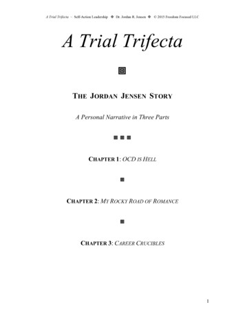 A Trial Trifecta - The Jordan Jensen Story
