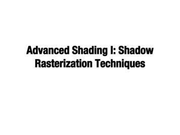 Advanced Shading I: Shadow Rasterization Techniques