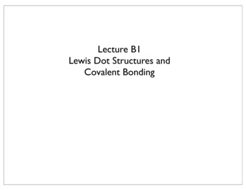 Lecture B1 Lewis Dot Structures And Covalent Bonding