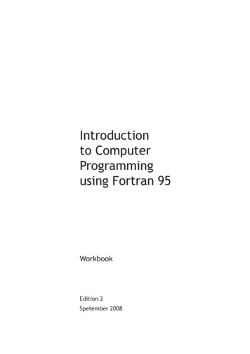 Introduction To Computer Programming Using Fortran 95