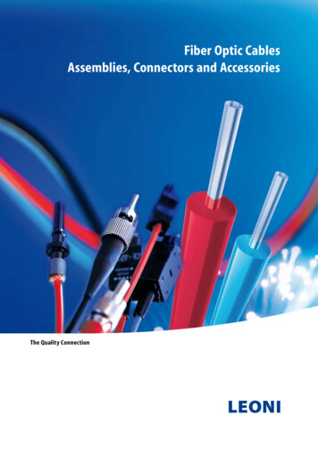 Fiber Optic Cables – Assemblies, Connectors And Accessories