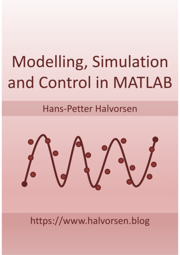Modelling, Simulation And Control In MATLAB