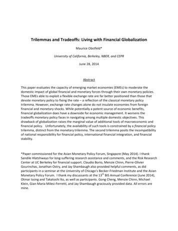 Trilemmas And Tradeoffs: Living With Financial Globalization