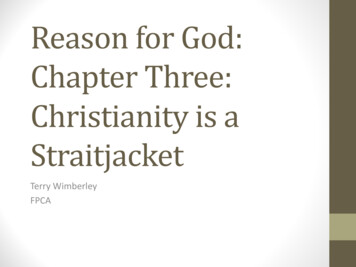Reason For God: Chapter Three: Christianity Is A Straitjacket