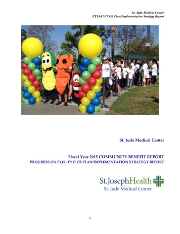 St. Jude Medical Center Fiscal Year 2015 COMMUNITY BENEFIT REPORT