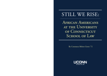 STILL WE RISE - Law.uconn.edu