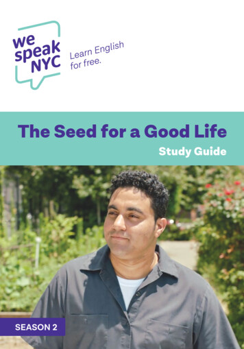 The Seed For A Good Life - We Speak NYC