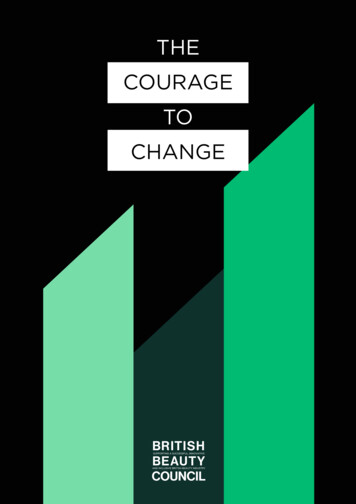 THE COURAGE TO CHANGE - The British Beauty Council