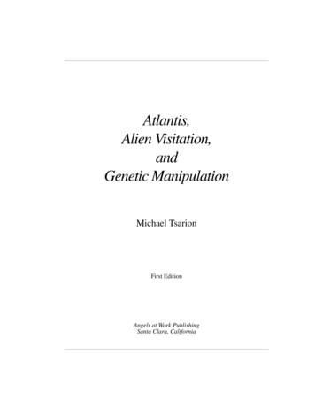 Atlantis, Alien Visitation, And Genetic Manipulation