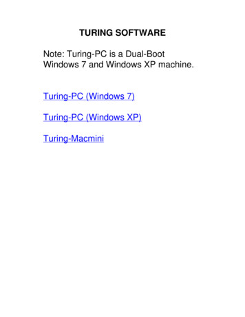 TURING SOFTWARE Note: Turing-PC Is A Dual-Boot Windows 7 And Windows XP .
