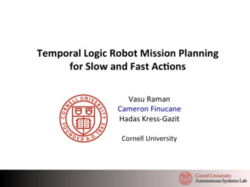 Temporal)Logic)Robot)Mission)Planning) For)Slow)and)Fast .