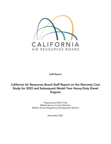 California Air Resources Board Staff Report On The Warranty Cost Study .