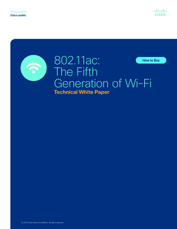 802.11ac: The Fifth Generation Of Wi-Fi Technical White Paper