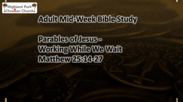 Adult Mid-Week Bible Study Parables Of Jesus - Working .