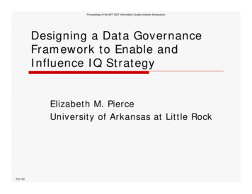 Designing A Data Governance Framework To Enable And Influence IQ Strategy