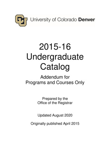 2015-16 Undergraduate Catalog - Ucdenver.edu