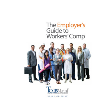 The Employer's Guide To Workers' Comp - Texas Mutual