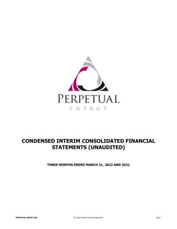 CONDENSED INTERIM CONSOLIDATED FINANCIAL . - Perpetual Energy Inc