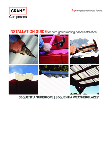 INSTALLATION GUIDE For Corrugated Roofing Panel Installation