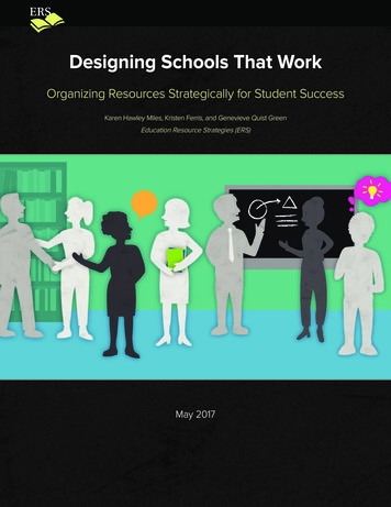 Designing Schools That Work - Education Resource Strategies