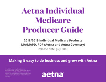Aetna Individual Medicare Producer Guide - Crowe & Associates