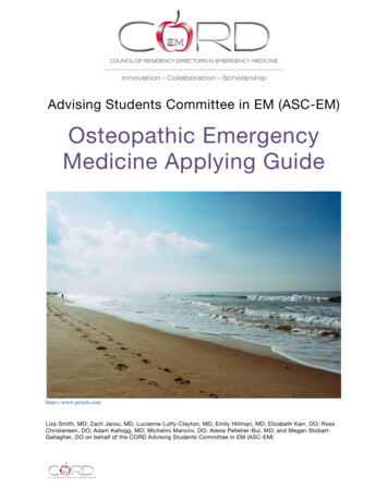 Advising Students Committee In EM (ASC-EM) Osteopathic Emergency .