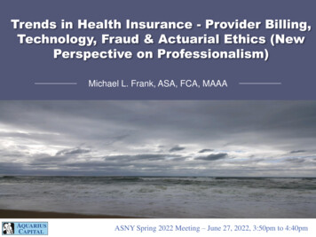 Trends In Health Insurance - Provider Billing, Technology, Fraud .