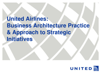United Airlines: Business Architecture Practice & Approach To Strategic .