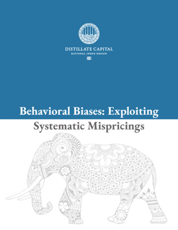 Behavioral Biases: Exploiting Systematic Mispricings - Distillate Capital
