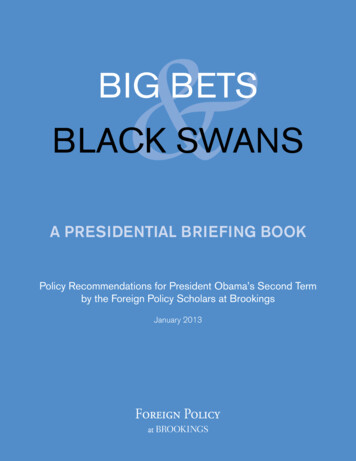 Big Bets And Black Swans: A Presidential Briefing Book