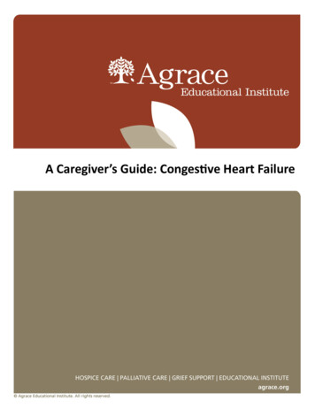 A Aregiver's Guide: Ongestive Heart Failure - Agrace