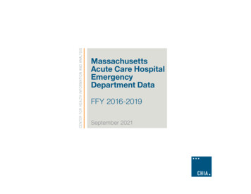 Massachusetts CENTER FOR HEALTH INFORMATION AND ANALYSIS Acute Care .