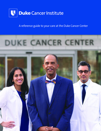 A Reference Guide To Your Care At The Duke Cancer Center
