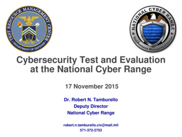 Cybersecurity Test And Evaluation At The National Cyber Range