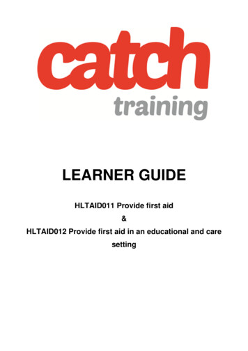 LEARNER GUIDE - Catch Training