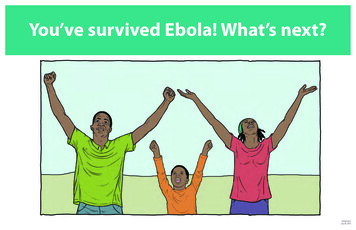 F Suvivors You've Survived Ebola! What's Next?