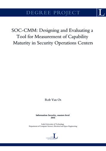 SOC-CMM: Designing And Evaluating A Tool For Measurement Of Capability .