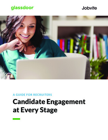 A GUIDE FOR RECRUITERS Candidate Engagement At Every Stage - Jobvite