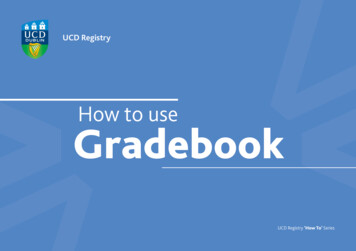 How To Use Gradebook - Ucd.ie