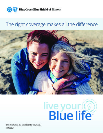 The Right Coverage Makes All The Difference - BCBSIL