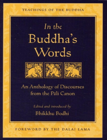 In The Buddha's Words: An Anthology Of Discourses From The Pali Canon
