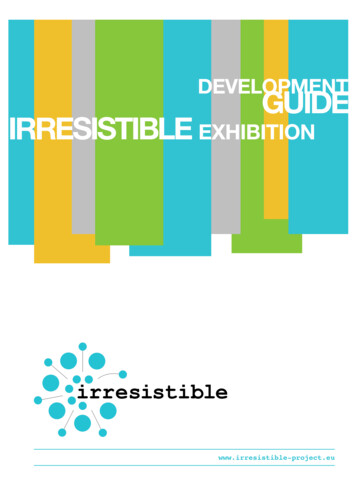 A Development Guide Irresistible Exhibition