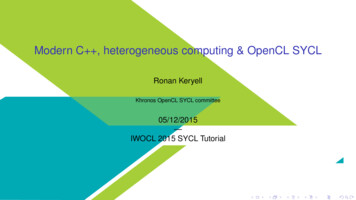 Modern C , Heterogeneous Computing & OpenCL SYCL - IWOCL